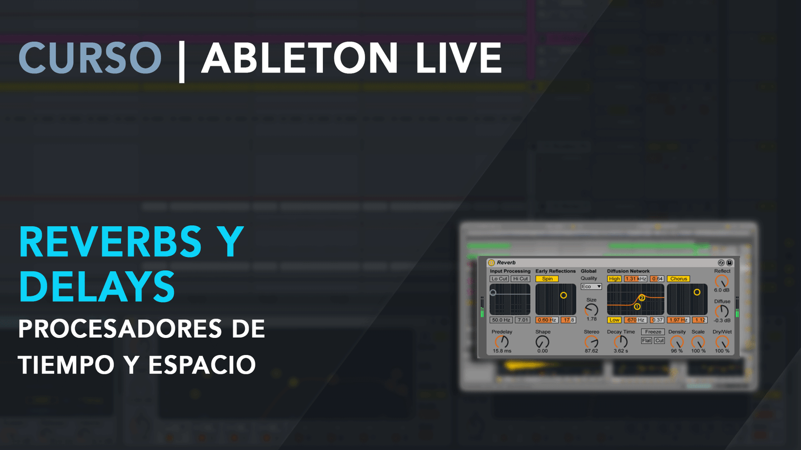 Reverbs y delays de Ableton Live